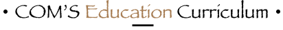 COM'S Education Curriculum