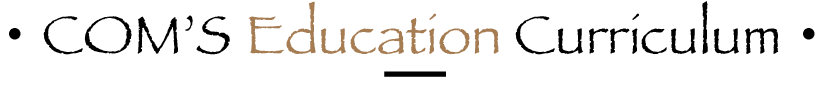 COM'S Education Curriculum