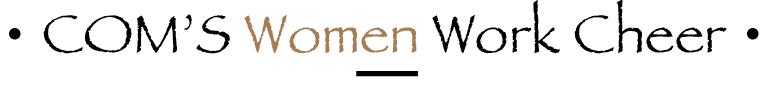 COM'S Women Work Cheer